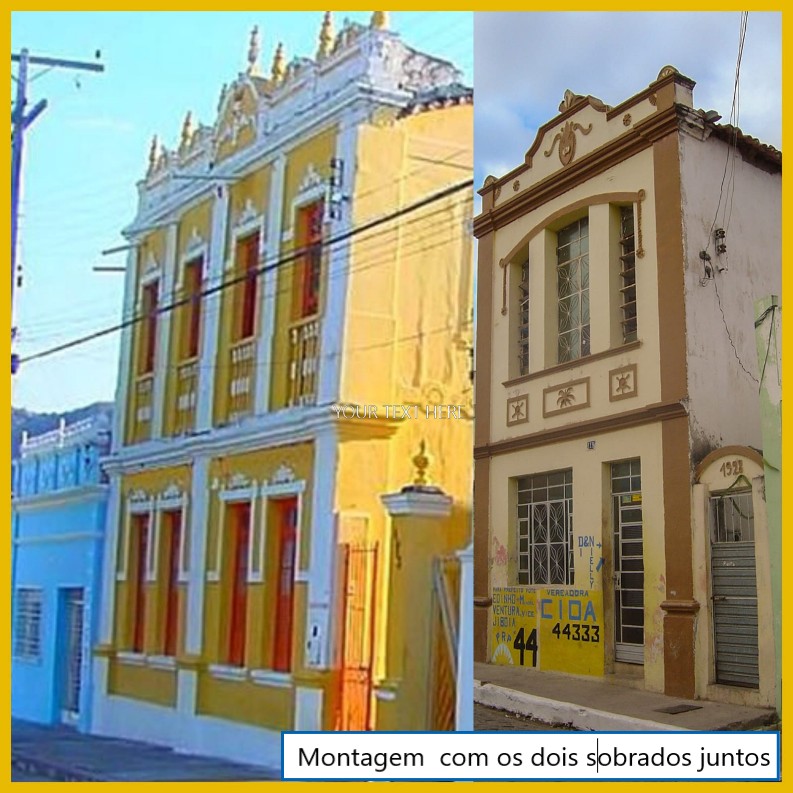 O Sobrado do Sr. Belarmino e o Sobradinho da Rua do Chamego